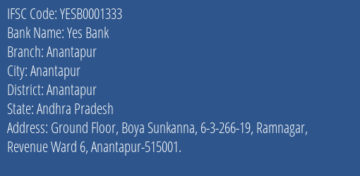 Yes Bank Anantapur Branch, Branch Code 001333 & IFSC Code YESB0001333