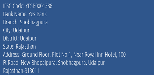 Yes Bank Shobhagpura Branch Udaipur IFSC Code YESB0001386