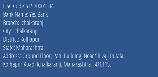 Yes Bank Ichalkaranji Branch Kolhapur IFSC Code YESB0001394