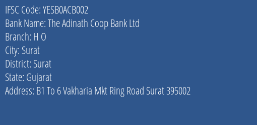 Yes Bank The Adinath Coop Bank Ltd Ho Branch, Branch Code ACB002 & IFSC Code YESB0ACB002