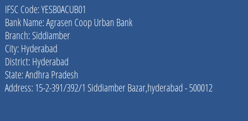 Yes Bank Agrasen Coop Urban Bank Siddiamber Branch, Branch Code ACUB01 & IFSC Code YESB0ACUB01