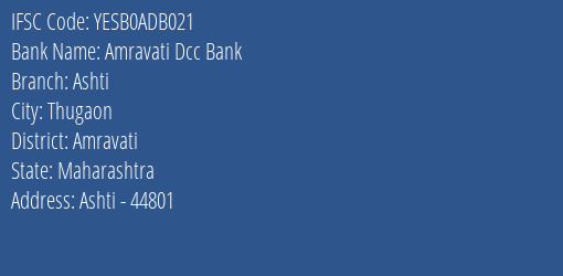 Yes Bank Amravati Dcc Bank Ashti Branch Thugaon IFSC Code YESB0ADB021