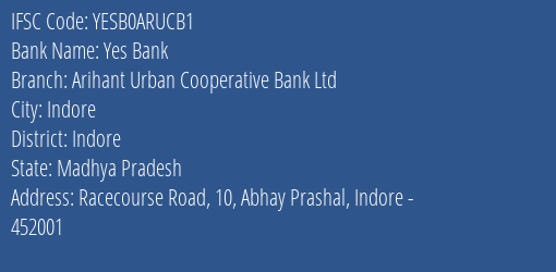 Yes Bank Arihant Urban Cooperative Bank Ltd Branch, Branch Code ARUCB1 & IFSC Code YESB0ARUCB1