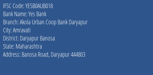 Akola Urban Coop Bank Daryapur Branch IFSC Code