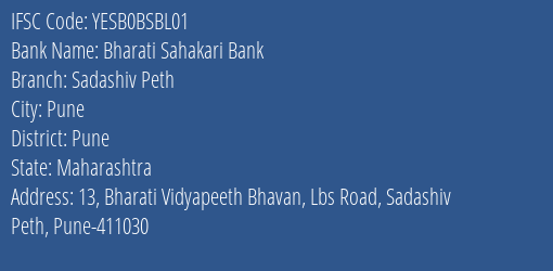 Bharati Sahakari Bank Sadashiv Peth Branch, Branch Code BSBL01 & IFSC Code YESB0BSBL01