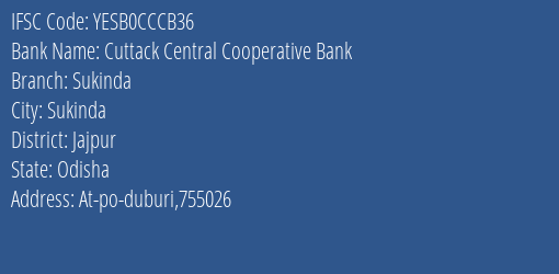 Yes Bank The Cuttack Ccb Sukinda Branch Sukinda IFSC Code YESB0CCCB36