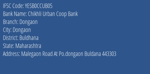 Yes Bank Chikhli Urban Coop Bank Dongaon Branch Dongaon IFSC Code YESB0CCUB05