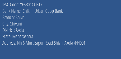 Yes Bank Chikhli Urban Coop Bank Shivni Branch Shivani IFSC Code YESB0CCUB17