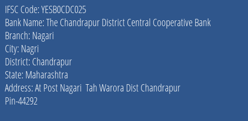 Yes Bank The Chandrapur Dcc Bank Nagari Branch Nagri IFSC Code YESB0CDC025