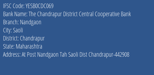 Yes Bank The Chandrapur Dcc Bank Nandgaon Branch Saoli IFSC Code YESB0CDC069