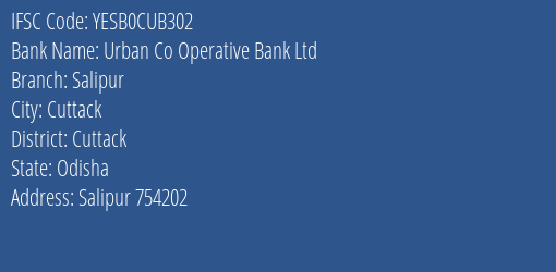 Yes Bank Ucb Cuttack Salipur Branch Cuttack IFSC Code YESB0CUB302