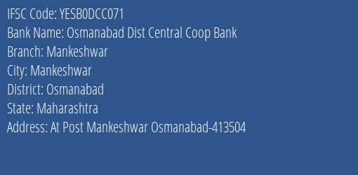 Yes Bank Osmanabad Dcc Mankeshwar Branch Osmanabad IFSC Code YESB0DCC071