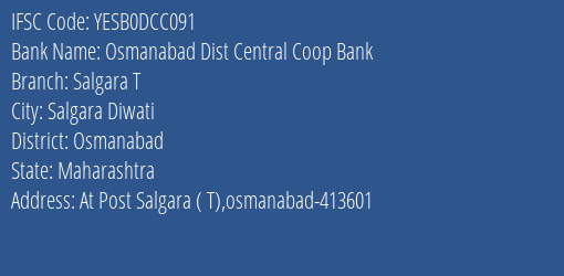 Yes Bank Osmanabad Dcc Salgara T Branch Osmanabad IFSC Code YESB0DCC091