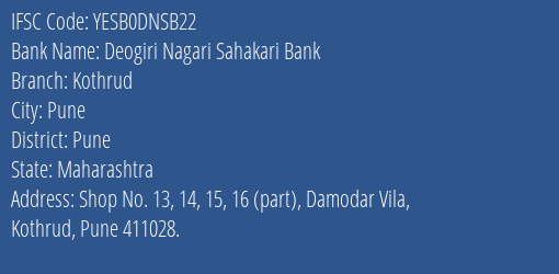 Yes Bank Deogiri Nagari Sah Bank Kothrud Branch, Branch Code DNSB22 & IFSC Code Yesb0dnsb22
