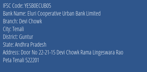 Eluri Cooperative Urban Bank Limited Devi Chowk Branch, Branch Code ECUB05 & IFSC Code YESB0ECUB05