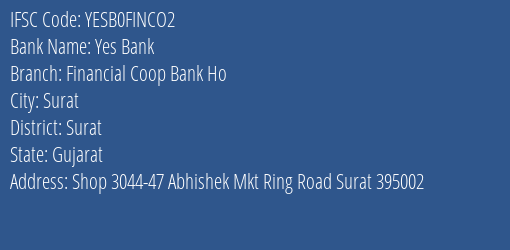 Yes Bank Financial Coop Bank Ho Branch, Branch Code FINCO2 & IFSC Code YESB0FINCO2