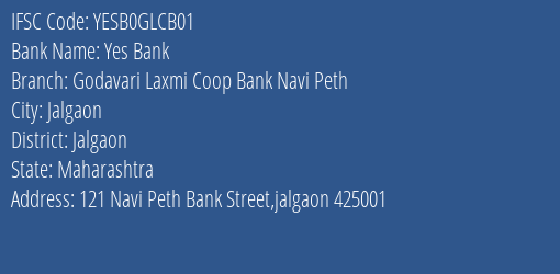 Yes Bank Godavari Laxmi Coop Bank Navi Peth Branch Jalgaon IFSC Code YESB0GLCB01