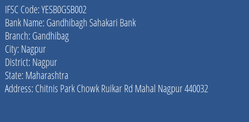 Yes Bank Gandhibagh Sahakari Bank Gandhibag Branch Nagpur IFSC Code YESB0GSB002