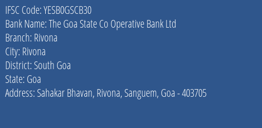 Yes Bank The Goa State Coop Bank Rivona Branch, Branch Code GSCB30 & IFSC Code Yesb0gscb30