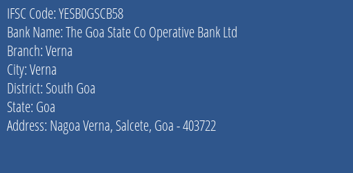 Yes Bank The Goa State Coop Bank Verna Branch, Branch Code GSCB58 & IFSC Code YESB0GSCB58