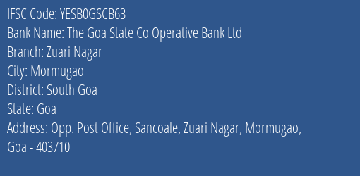 Yes Bank The Goa State Coop Bank Zuari Nagar Branch, Branch Code GSCB63 & IFSC Code Yesb0gscb63