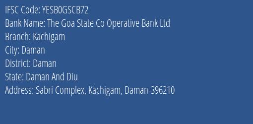 Yes Bank The Goa State Coop Bank Kachigam Branch Daman IFSC Code YESB0GSCB72