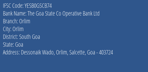 Yes Bank The Goa State Coop Bank Orlim Branch, Branch Code GSCB74 & IFSC Code Yesb0gscb74