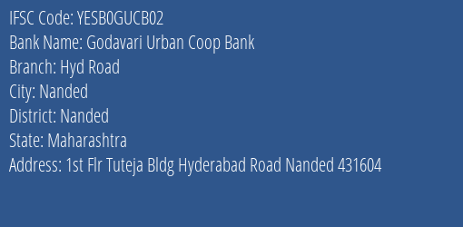 Yes Bank Godavari Urban Coop Bank Hyd Road Branch Nanded IFSC Code YESB0GUCB02