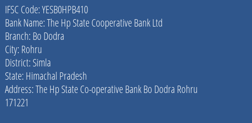 Yes Bank The Hp State Co Op Bank Bo Dodra Branch Rohru IFSC Code YESB0HPB410