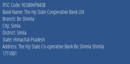 Yes Bank The Hp State Co Op Bank Bo Shimla Branch Simla IFSC Code YESB0HPB438