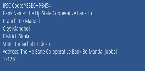 Yes Bank The Hp State Co Op Bank Bo Mandal Branch Mandhol IFSC Code YESB0HPB454