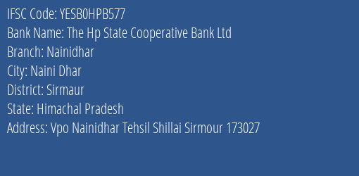 Yes Bank The Hp State Coop Bank Nainidhar Branch Naini Dhar IFSC Code YESB0HPB577