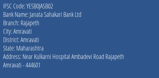 Janata Sahakari Bank Ltd Rajapeth Branch, Branch Code JASB02 & IFSC Code YESB0JASB02