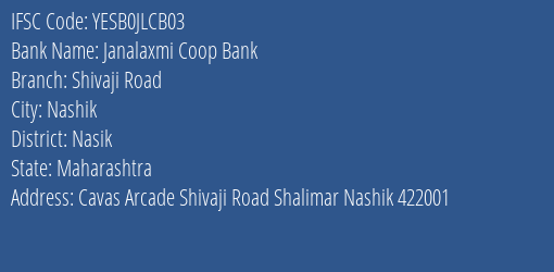 Yes Bank Janalaxmi Coop Bank Shivaji Road Branch, Branch Code JLCB03 & IFSC Code Yesb0jlcb03