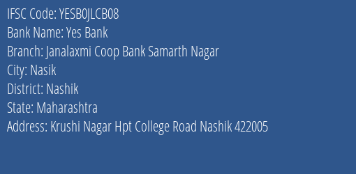 Yes Bank Janalaxmi Coop Bank Samarth Nagar Branch, Branch Code JLCB08 & IFSC Code YESB0JLCB08
