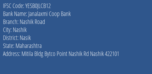 Yes Bank Janalaxmi Coop Bank Nashik Road Branch Nashik IFSC Code YESB0JLCB12