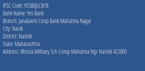 Yes Bank Janalaxmi Coop Bank Mahatma Nagar Branch, Branch Code JLCB18 & IFSC Code YESB0JLCB18