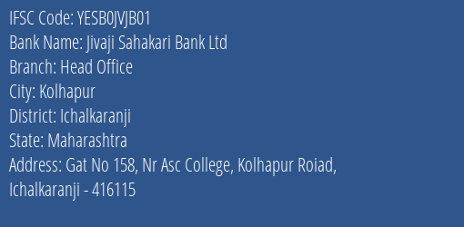 Jivaji Sahakari Bank Ltd Head Office Branch, Branch Code JVJB01 & IFSC Code YESB0JVJB01