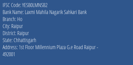 Yes Bank Laxmi Mahila Nag Sah Bank Ho Branch, Branch Code LMNSB2 & IFSC Code YESB0LMNSB2