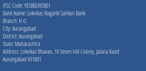 Yes Bank Lokvikas Nagari Sah Bank H O Branch Aurangabad IFSC Code YESB0LNSB01