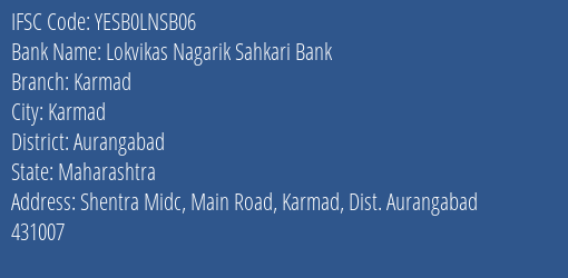Yes Bank Lokvikas Nagari Sah Bank Karmad Branch, Branch Code LNSB06 & IFSC Code Yesb0lnsb06