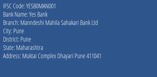 Yes Bank Manndeshi Mahila Sahakari Bank Ltd Branch, Branch Code MAN001 & IFSC Code Yesb0man001