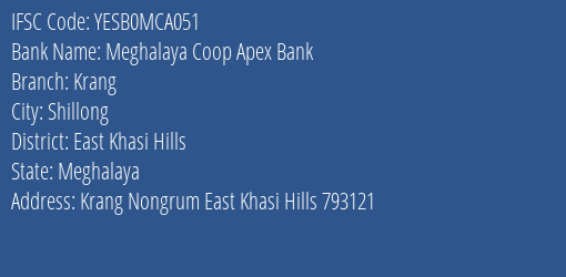 Yes Bank Meghalaya Coop Apex Bank Krang Branch Shillong IFSC Code YESB0MCA051