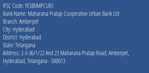 Maharana Pratap Cooperative Urban Bank Ltd Amberpet Branch, Branch Code MPCUB1 & IFSC Code YESB0MPCUB1