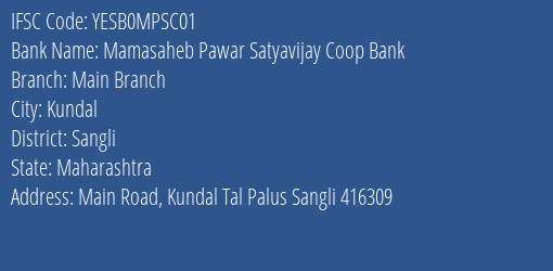 Mamasaheb Pawar Satyavijay Coop Bank Main Branch Branch, Branch Code MPSC01 & IFSC Code YESB0MPSC01
