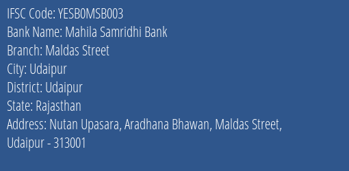 Yes Bank Mahila Samridhi Bank Maldas Street Branch Udaipur IFSC Code YESB0MSB003