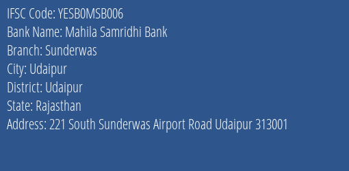 Yes Bank Mahila Samridhi Bank Sunderwas Branch Udaipur IFSC Code YESB0MSB006