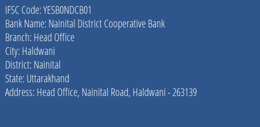 Yes Bank Nainital Dcb Head Office Branch, Branch Code NDCB01 & IFSC Code YESB0NDCB01