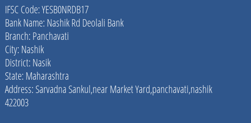 Yes Bank Nashik Rd Deolali Bank Panchavati Branch Nashik IFSC Code YESB0NRDB17