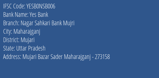 Yes Bank Nagar Sahkari Bank Mujri Branch Mujari IFSC Code YESB0NSB006